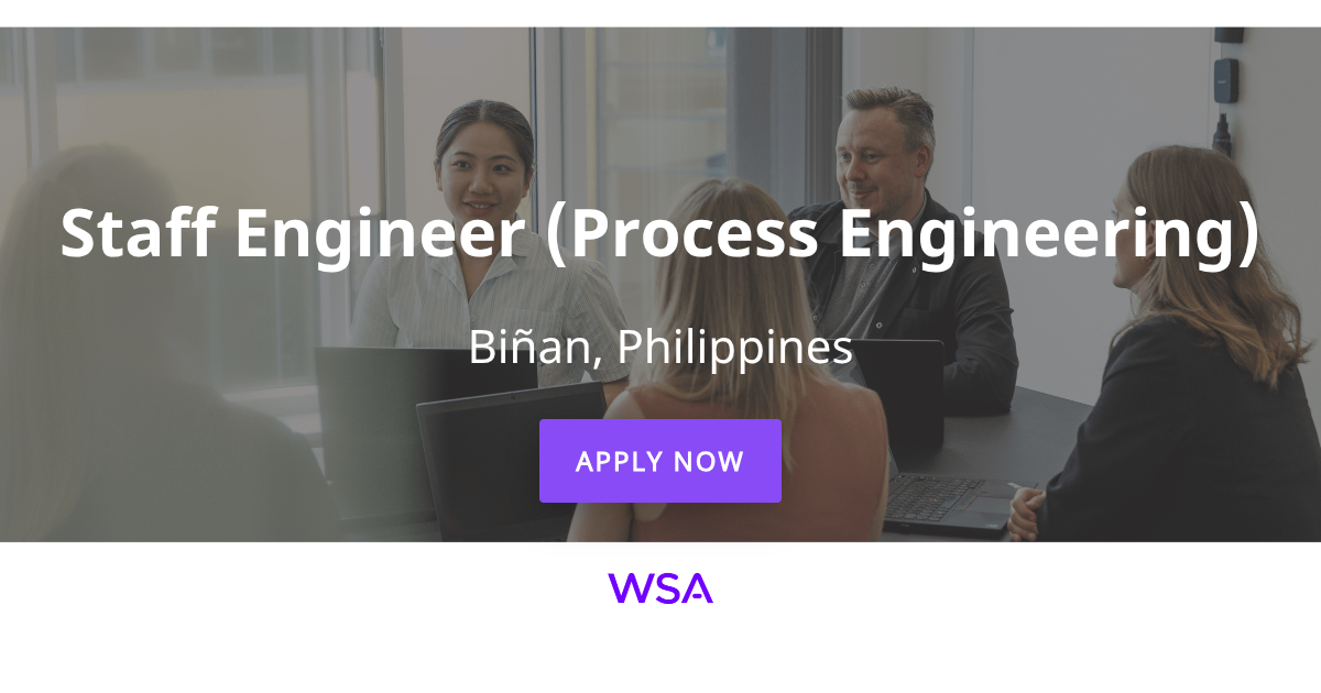 Staff Engineer (Process Engineering) - WSA APAC