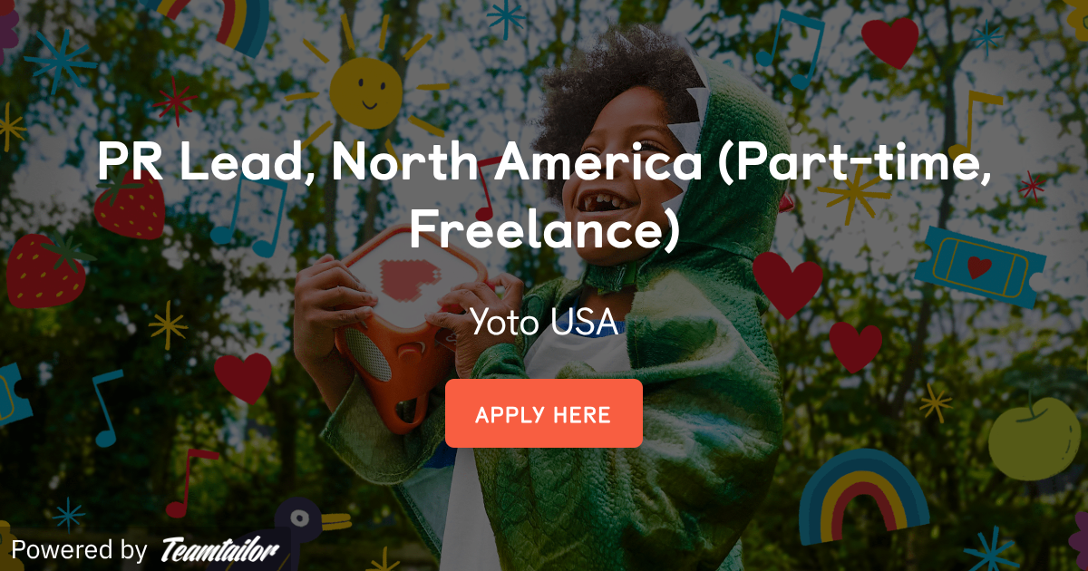 PR Lead, North America (Part-time, Freelance) - Yoto