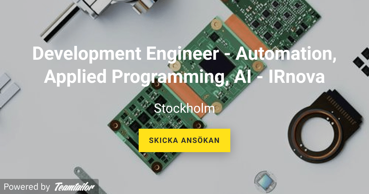 Development Engineer - Automation, Applied Programming, AI - IRnova ...
