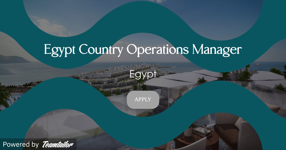Egypt Country Operations Manager - Kerten Hospitality