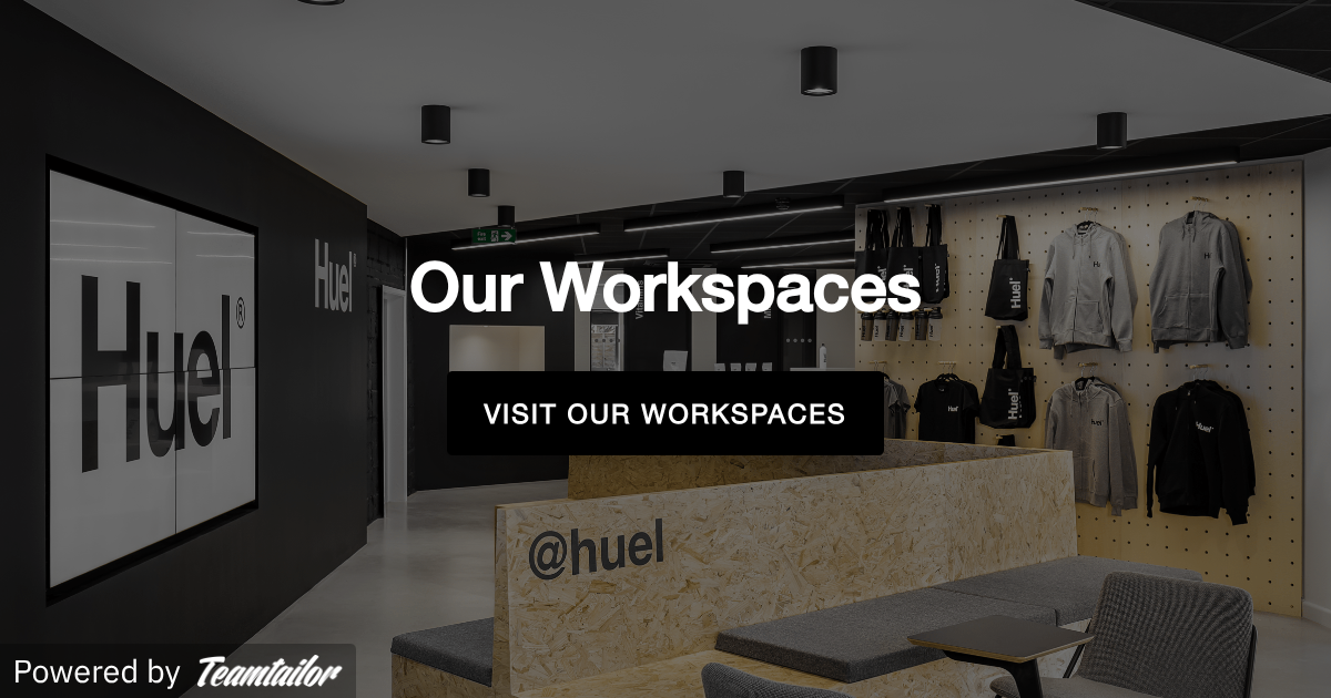 Our Workspaces - Huel