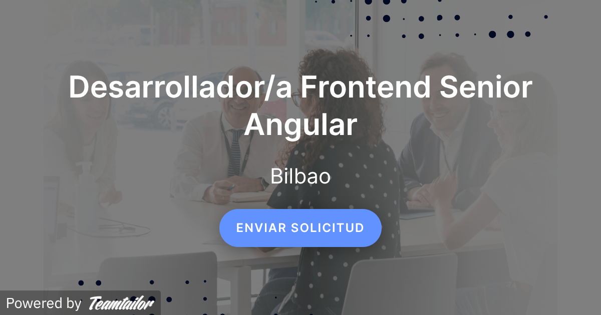 Desarrollador/a Frontend Senior Angular - RDT