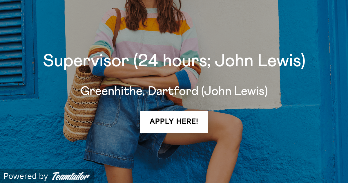 Supervisor (24 hours; John Lewis) White Stuff