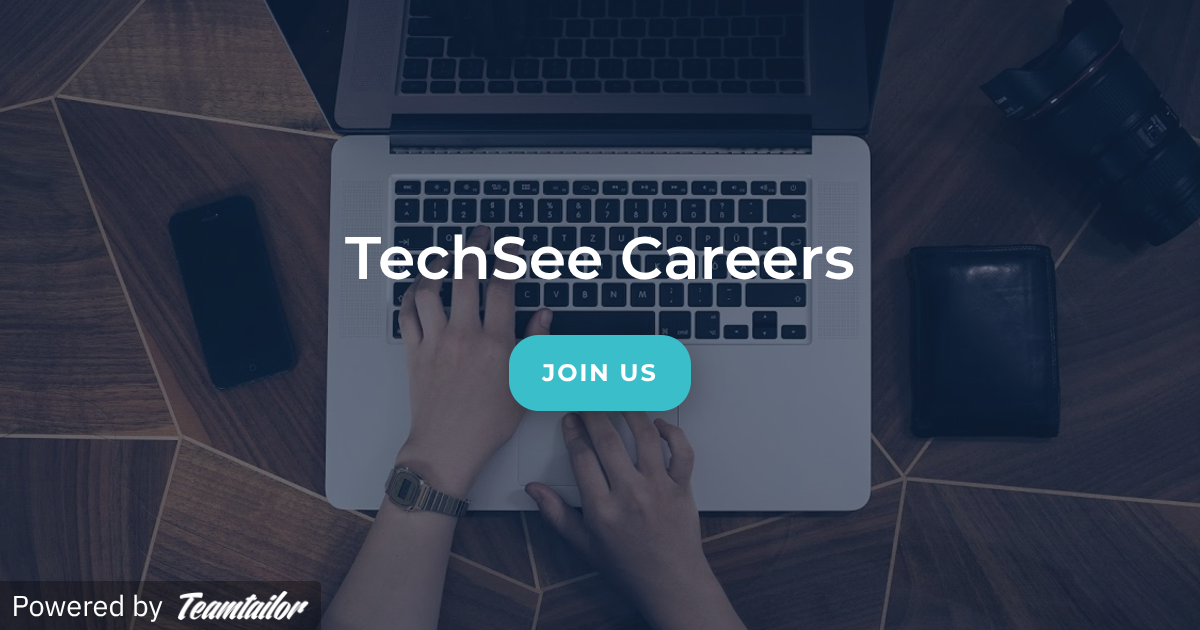 Welcome to our career site - TechSee