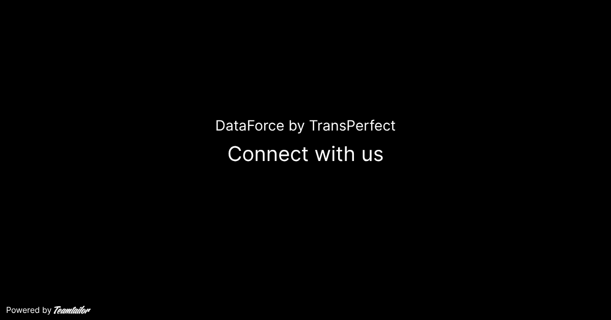 DataForce by TransPerfect – Connect