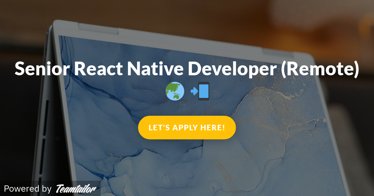 Senior React Native Developer (Remote) 🌏 📲 - KeepITup - Find your ...