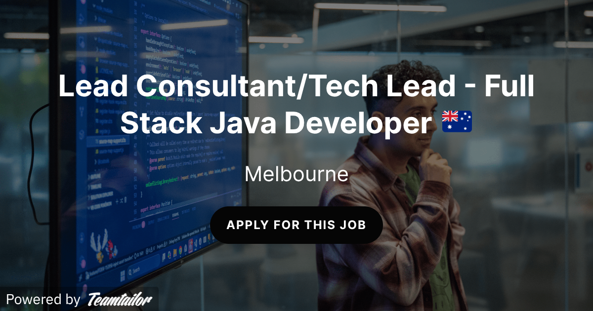 Lead Consultant/Tech Lead - Full Stack Java Developer 🇦🇺 - Fabric Group