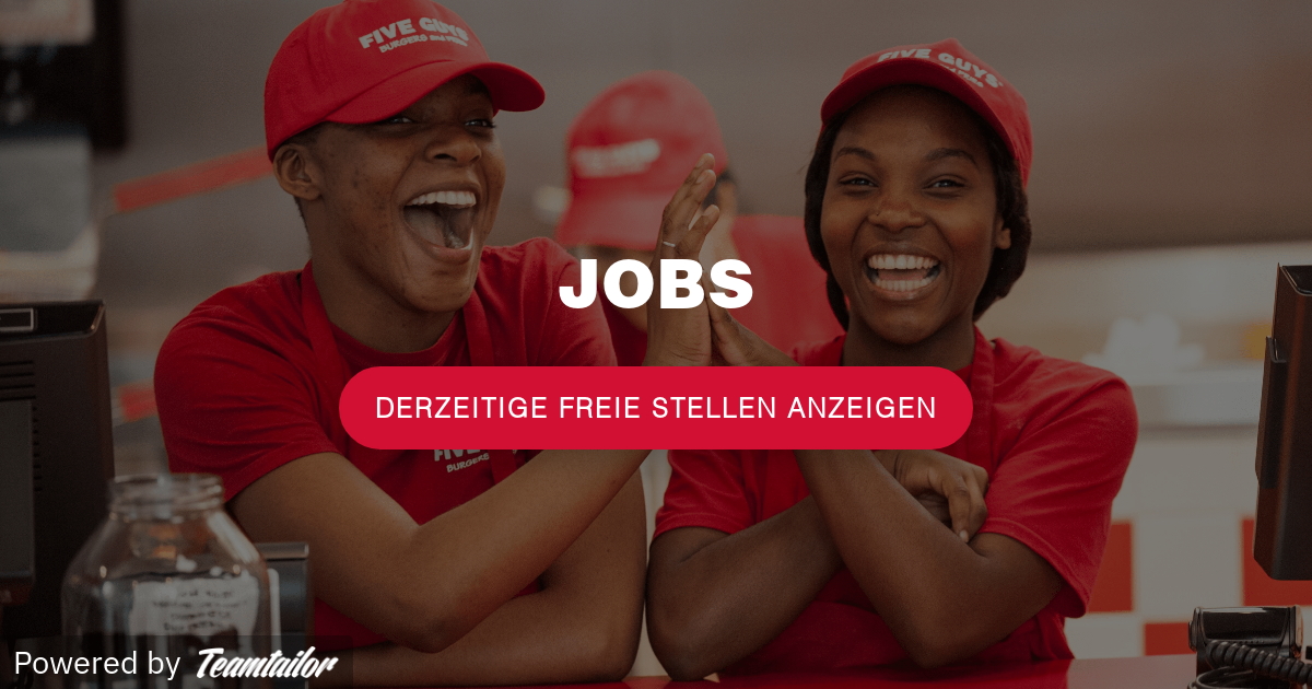 JOBS - Five Guys Germany GmbH