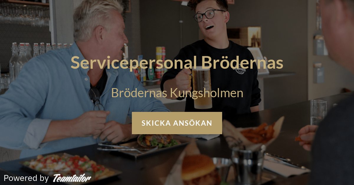 Servicepersonal Brödernas - Brödernas Restauranger