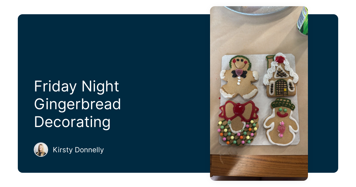 Friday Night Gingerbread Decorating 🎄🤶 - Team stories - Mantel