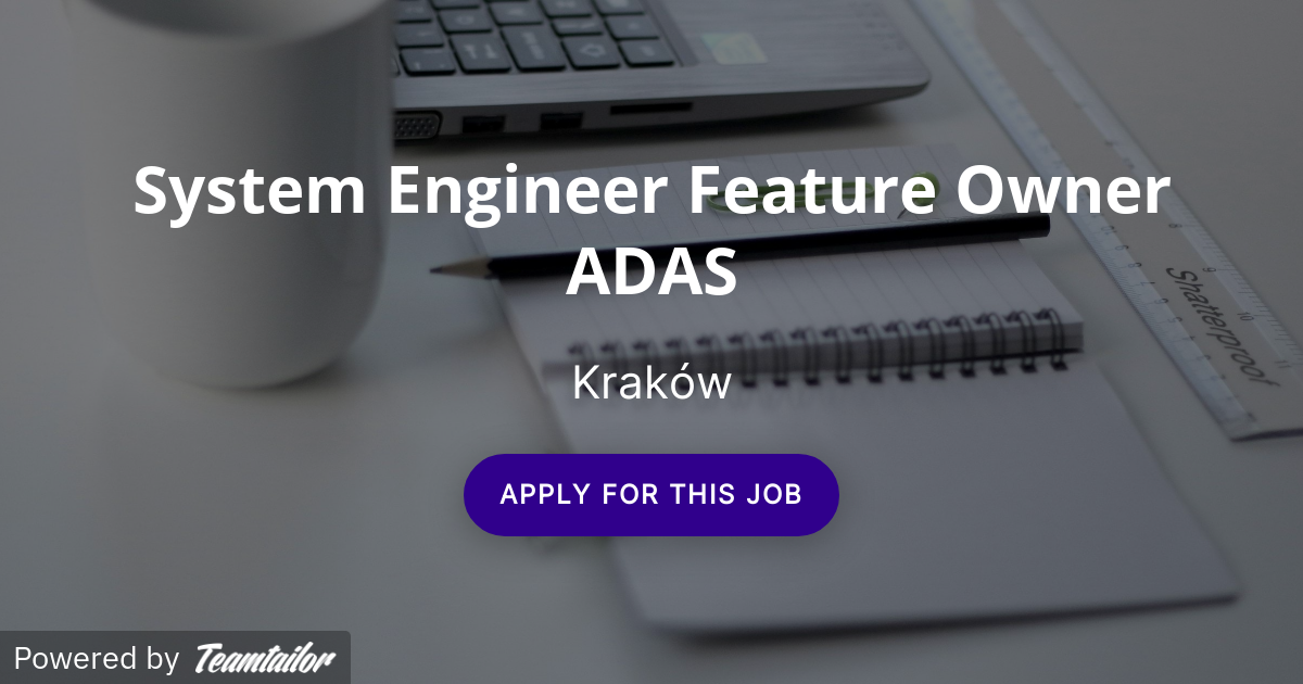 System Engineer Feature Owner ADAS - Infotree Global Solutions