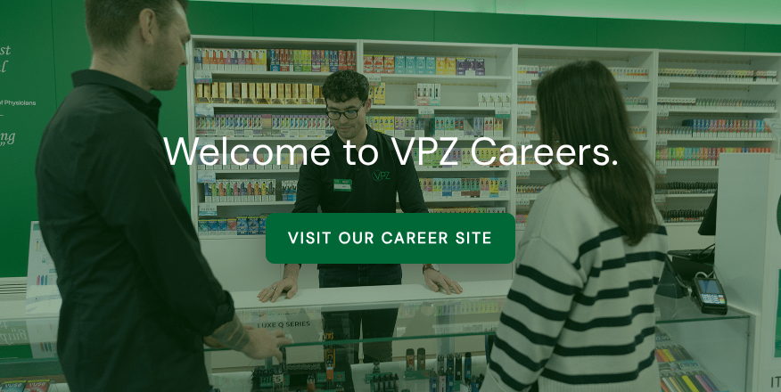 vpz vape shop lowestoft VPZ Careers | Join our great team