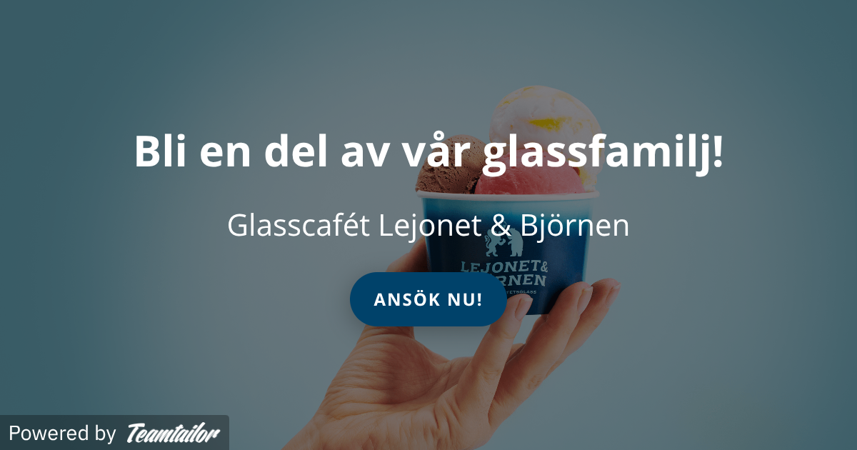 Bli en del av vår glassfamilj! - Lejonet & Björnen