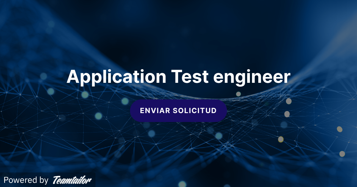 Application Test engineer - Valce Talent Solutions