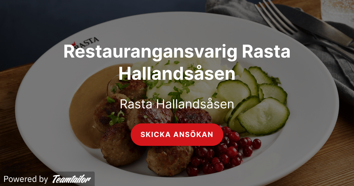 Restaurangansvarig Rasta Hallandsåsen - Rasta Sverige AB