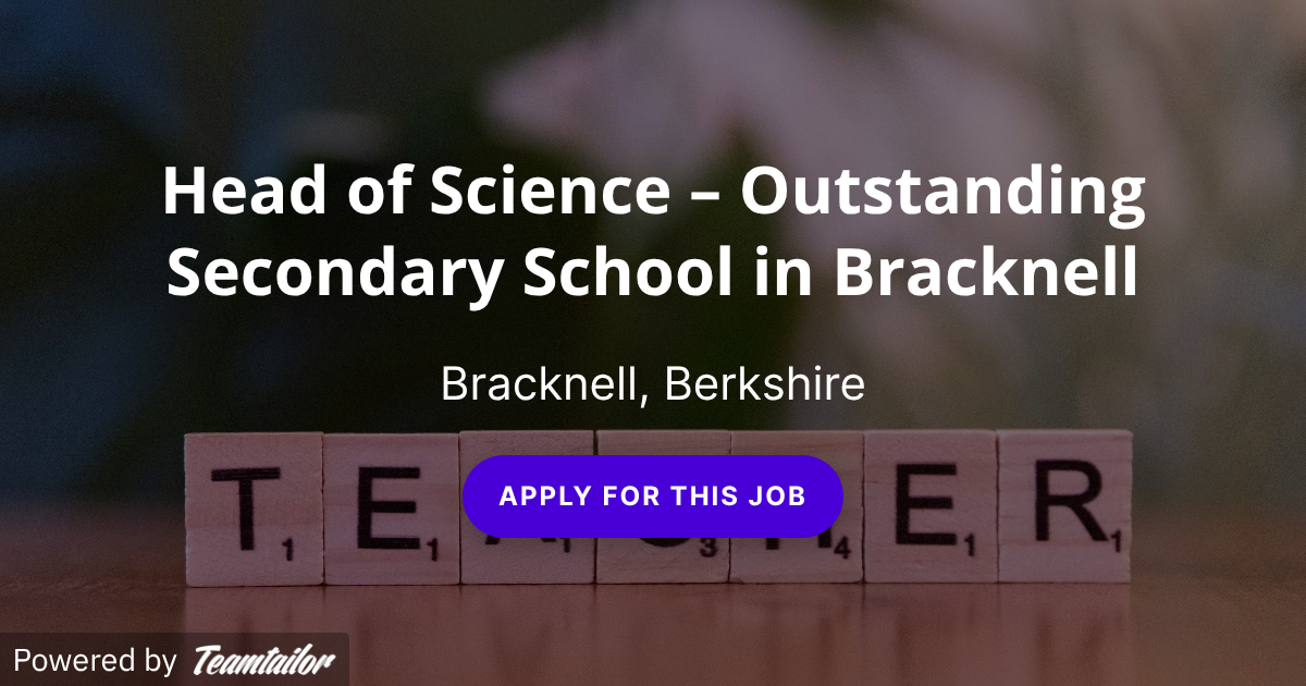 Head of Science – Outstanding Secondary School in Bracknell - Marchant ...