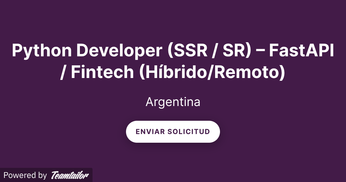 Python Developer (SSR / SR) – FastAPI / Fintech (Híbrido/Remoto ...