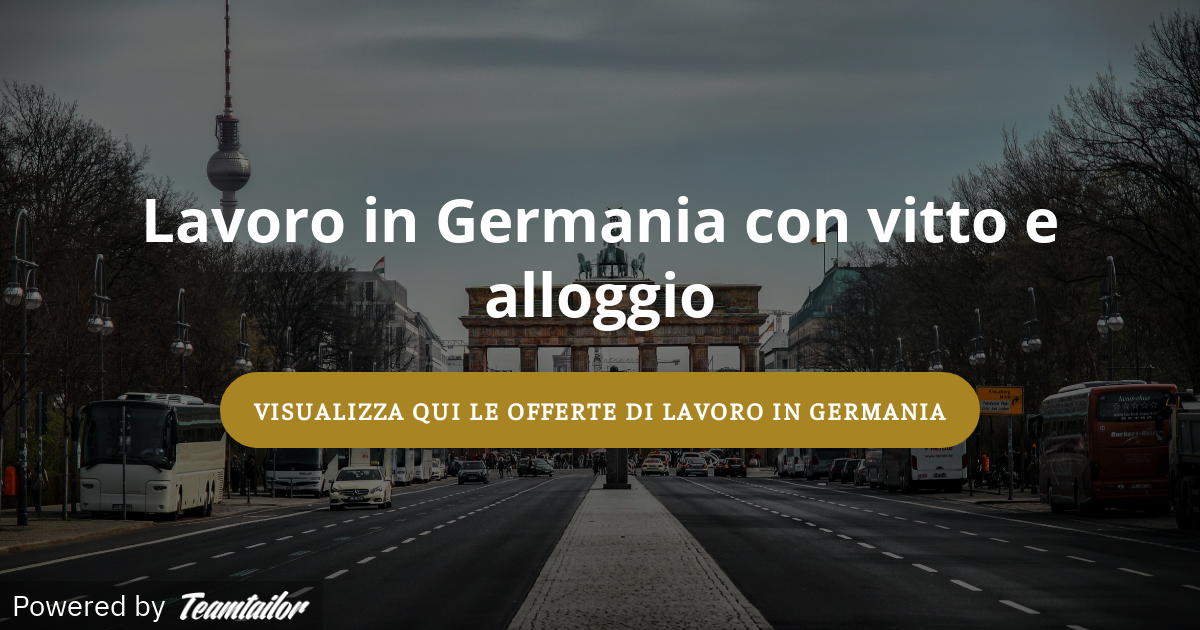 lavoro vitto e alloggio germania