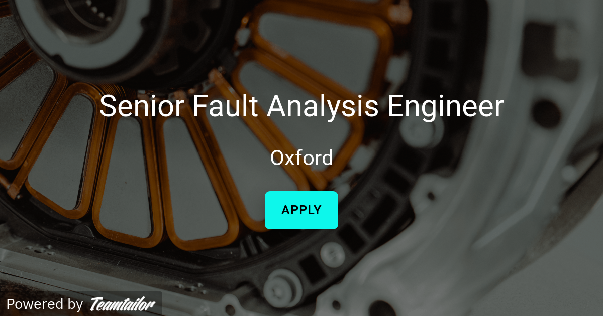 Senior Fault Analysis Engineer YASA