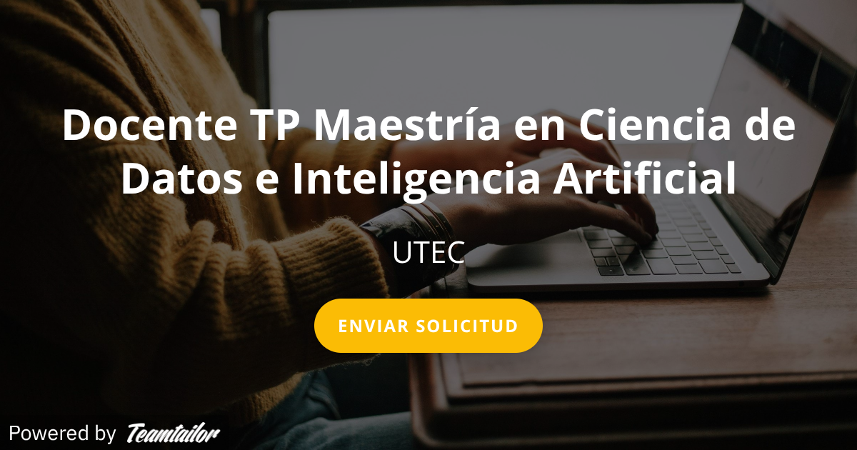 Docente TP Maestría en Ciencia de Datos e Inteligencia Artificial ...