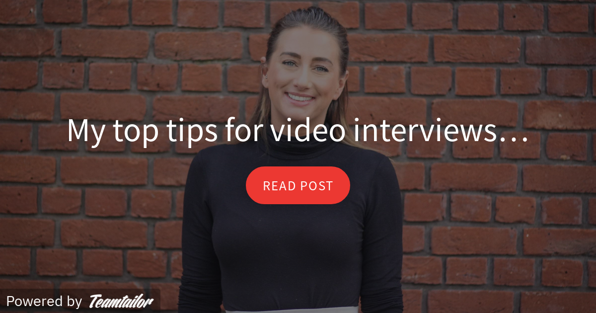my-top-tips-for-video-interviews-blogs-love-recruitment