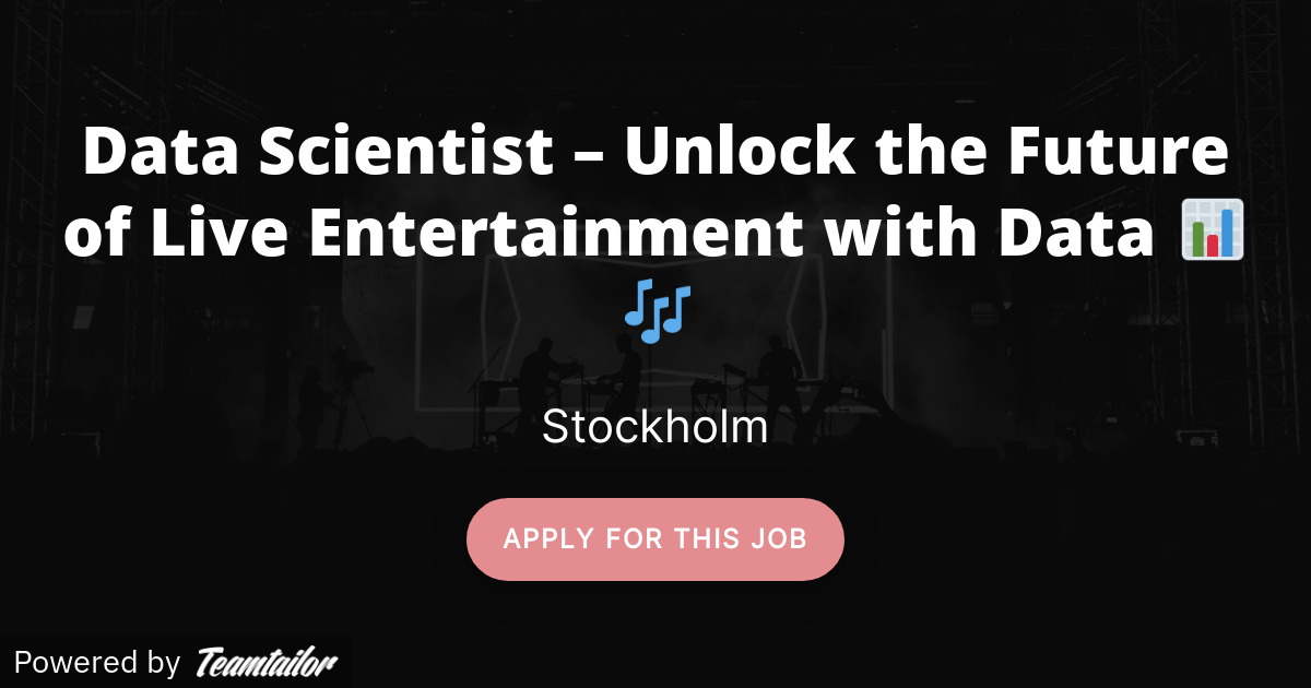 Data Scientist – Unlock the Future of Live Entertainment with Data 📊🎶 ...
