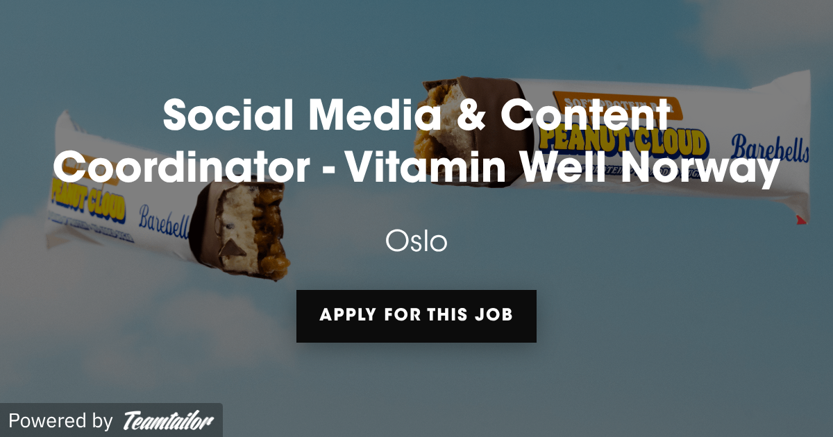 Social Media & Content Coordinator - Vitamin Well Norway - Vitamin Well ...