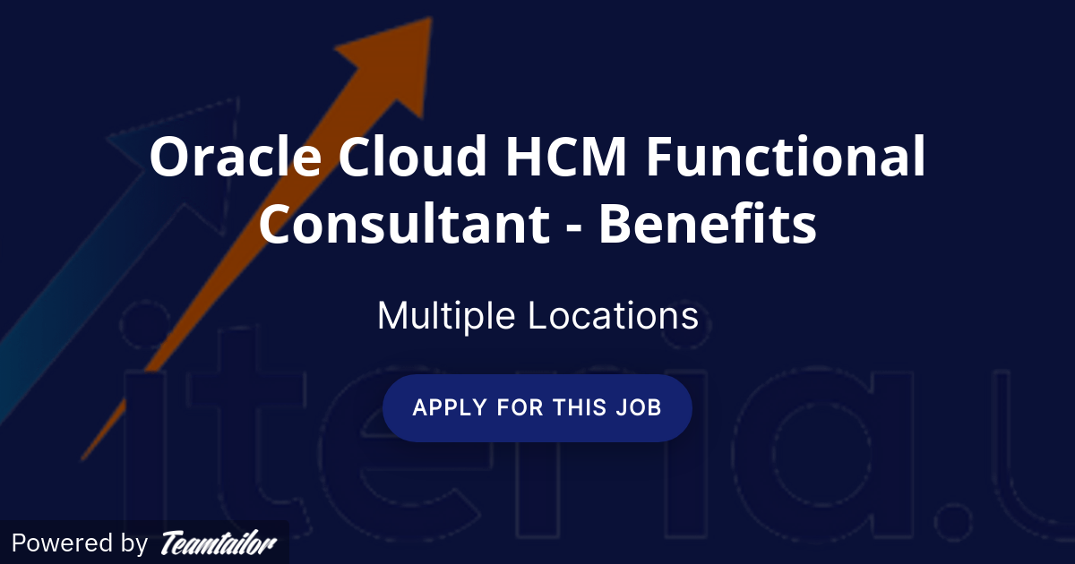 Oracle Cloud HCM Functional Consultant - Benefits - iteria.us