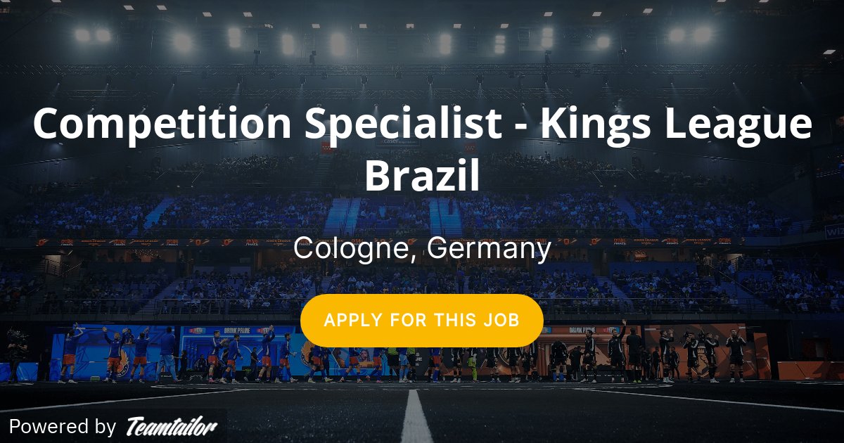 Competition Specialist - Kings League Brazil - KOSMOS / KINGS LEAGUE