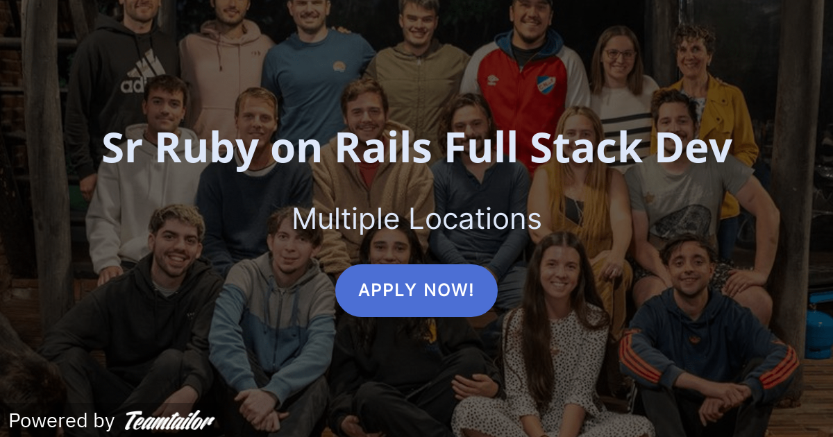 Sr Ruby on Rails Full Stack Dev - Crunchloop