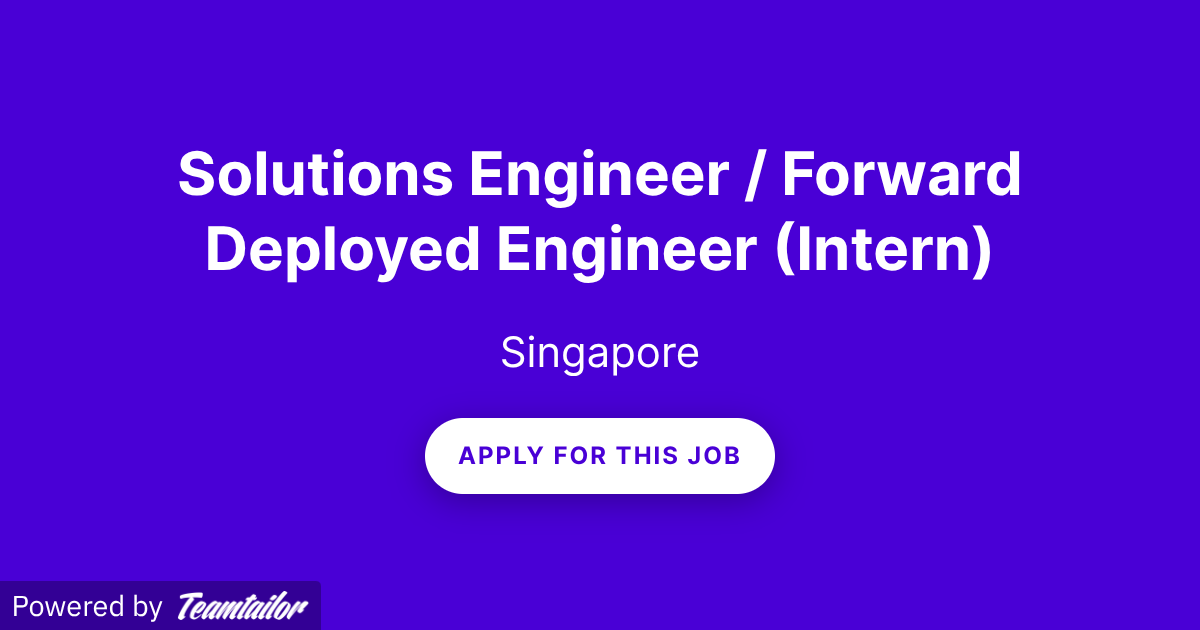 Solutions Engineer / Forward Deployed Engineer (Intern) - VALSEA