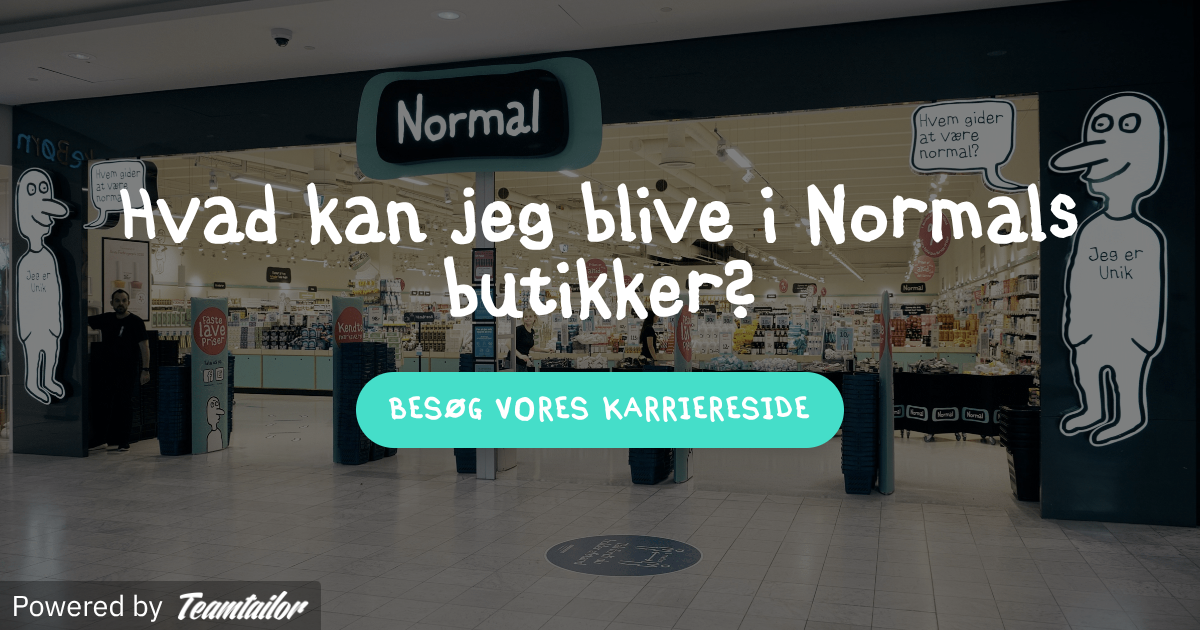 Normal Dk Store Layout Hvad kan jeg blive i Normals butikker? - NORMAL Butikker Danmark
