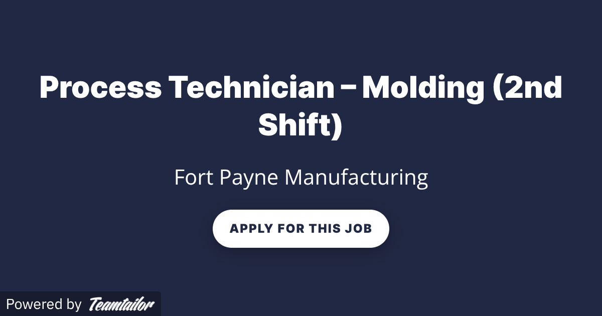 Process Technician – Molding (2nd Shift) - Plasman