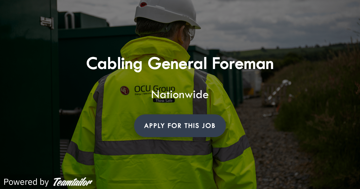 Cabling General Foreman - OCU