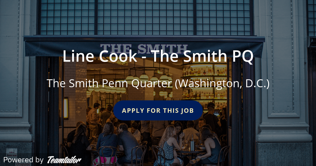 Line Cook The Smith PQ Corner Table Restaurants