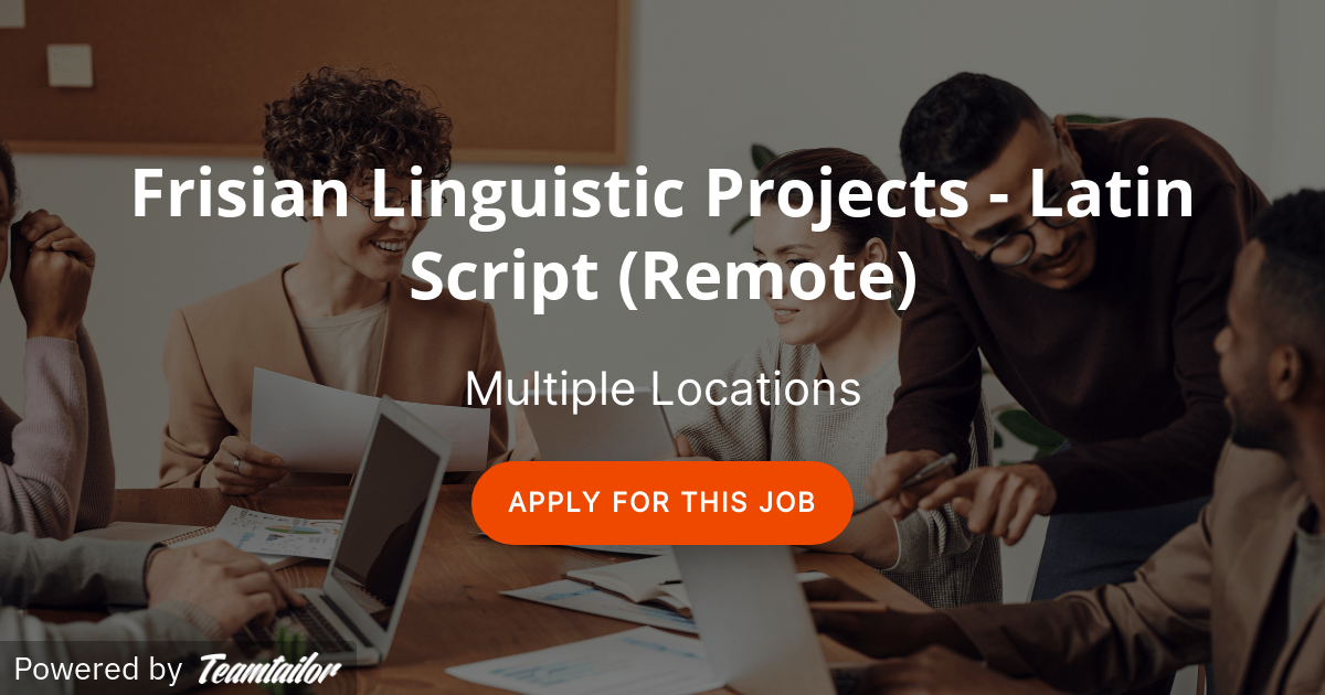 Frisian Linguistic Projects - Latin Script (Remote) - Sigma Group