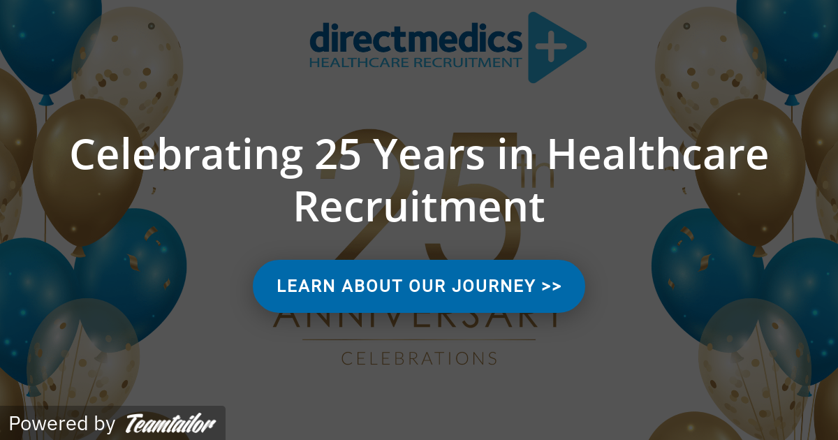 Celebrating 25 Years in Healthcare Recruitment - Direct Medics