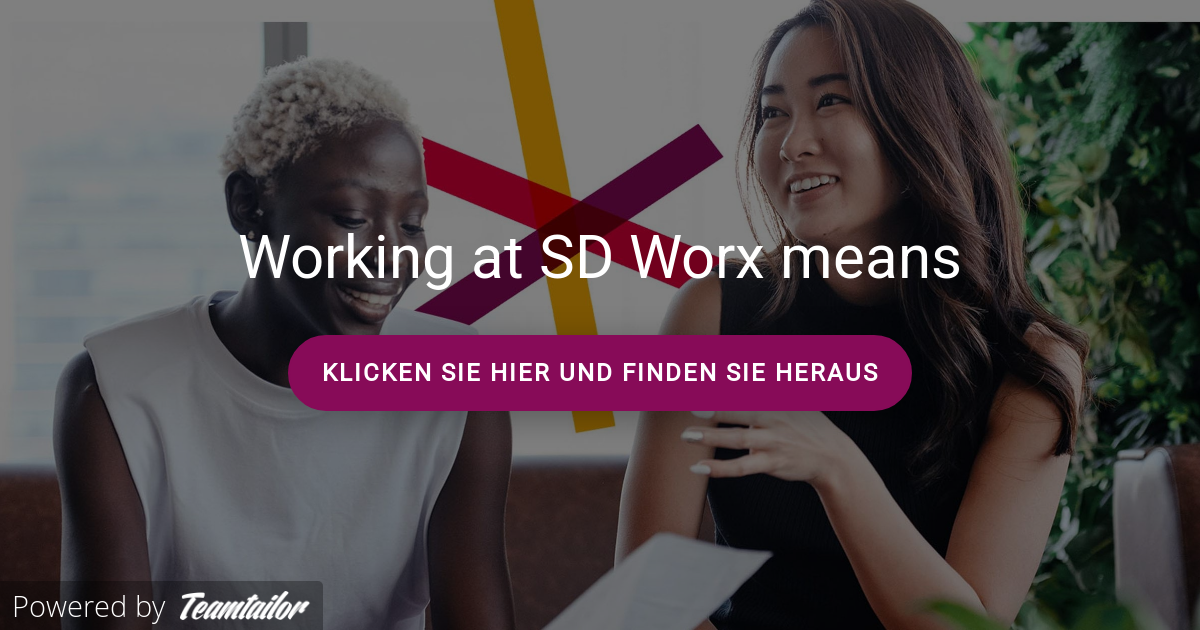Arbeiten bei SD Worx bedeutet SD Worx