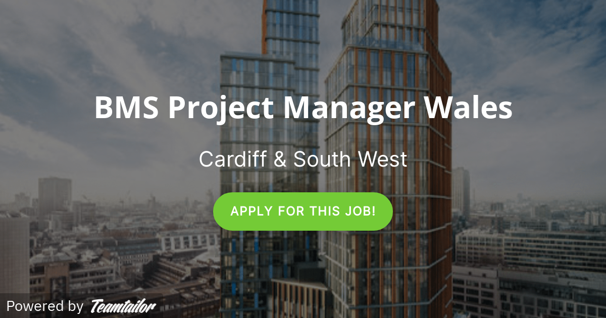 BMS Project Manager Wales BMSI
