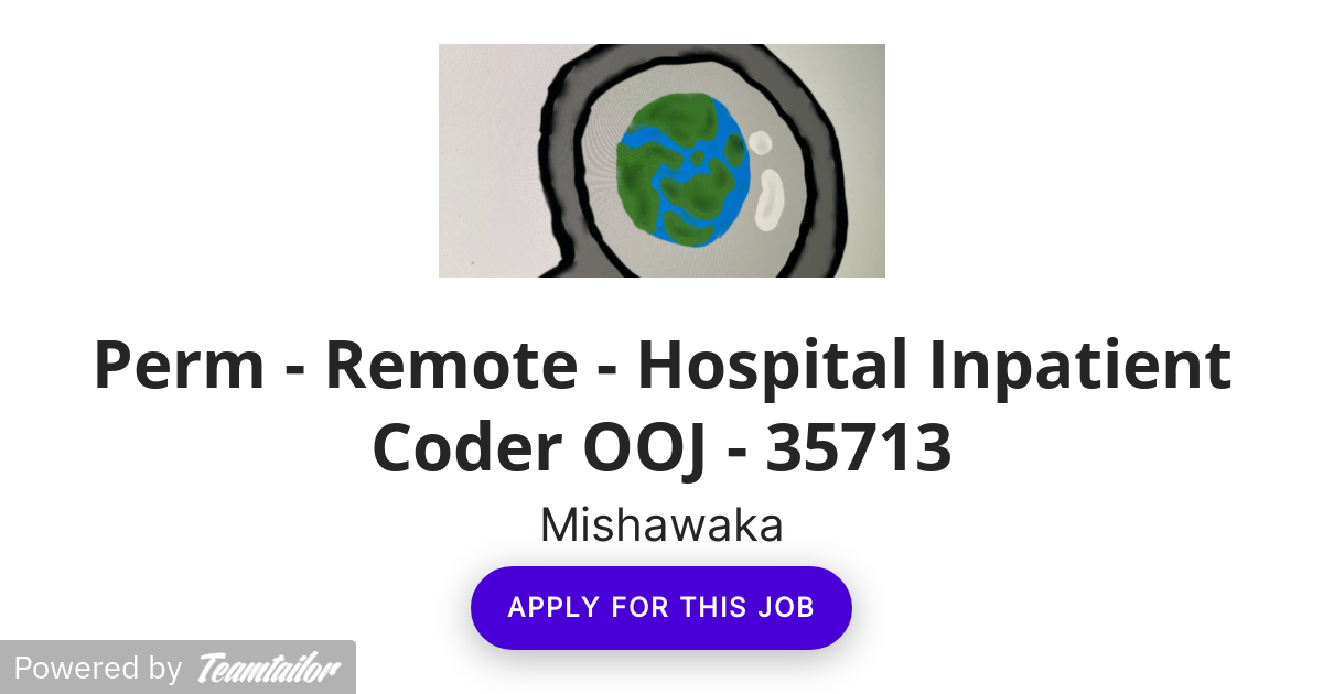 Perm - Remote - Hospital Inpatient Coder OOJ - 35713 - Hatch Global Search