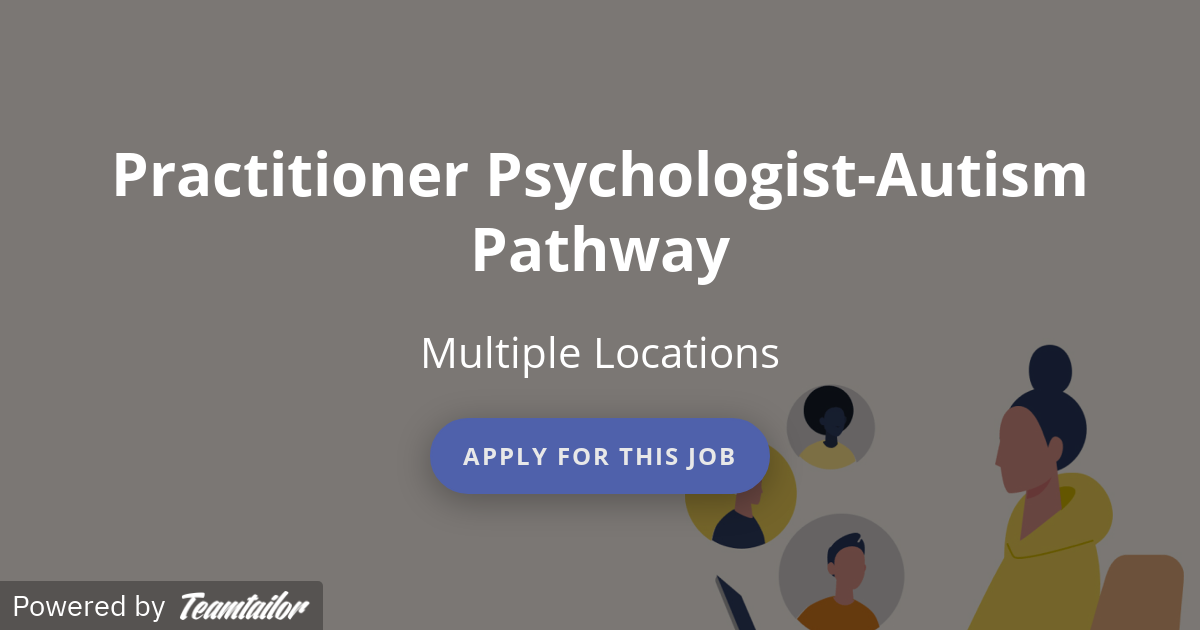 Practitioner PsychologistAutism Pathway ProblemShared