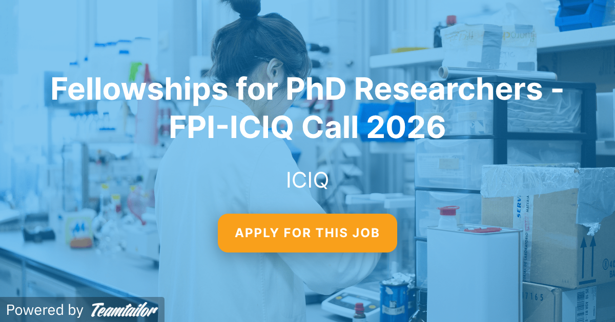 FPI-ICIQ 2026 — Five Fully Funded PhD Research Fellowships in Chemistry — Institute of Chemical Research of Catalonia (ICIQ)