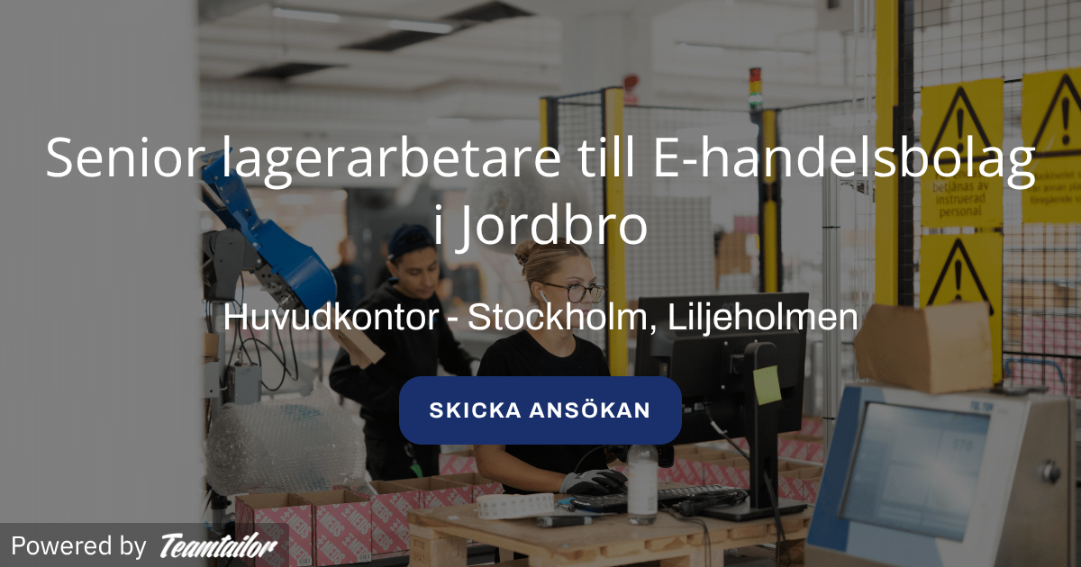 Senior lagerarbetare till E-handelsbolag i Jordbro - Simplex Bemanning AB