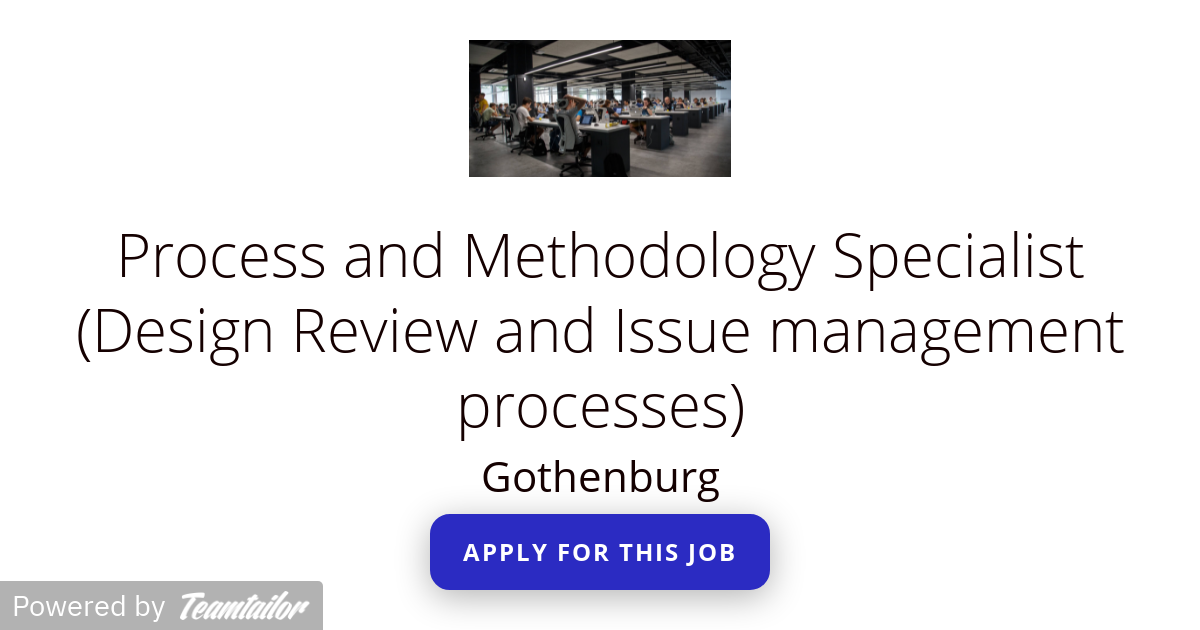 Process and Methodology Specialist (Design Review and Issue management