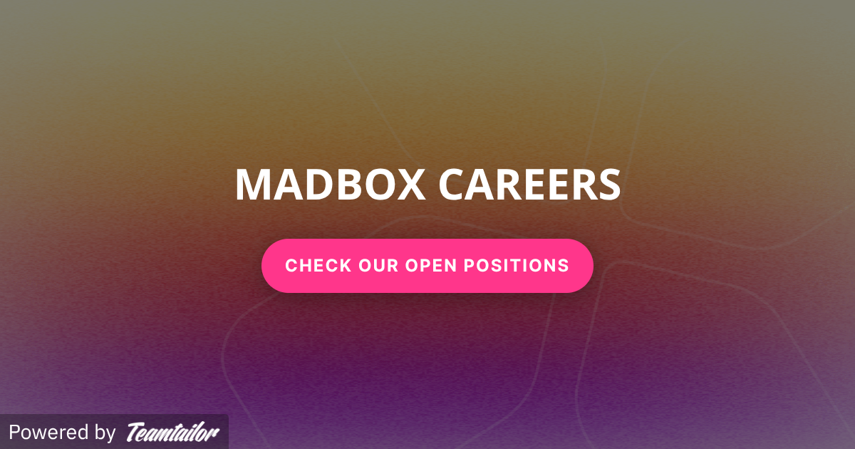 Madbox Careers - Madbox
