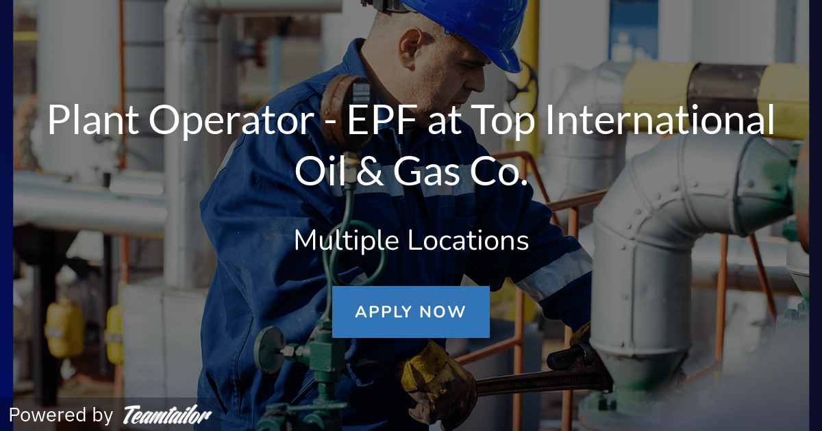 plant-operator-epf-at-top-international-oil-gas-co-ejad