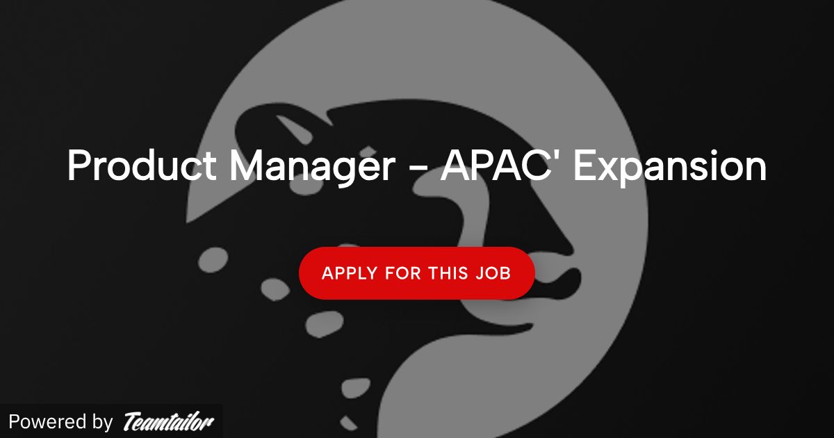 Product Manager - APAC' Expansion - Sokin