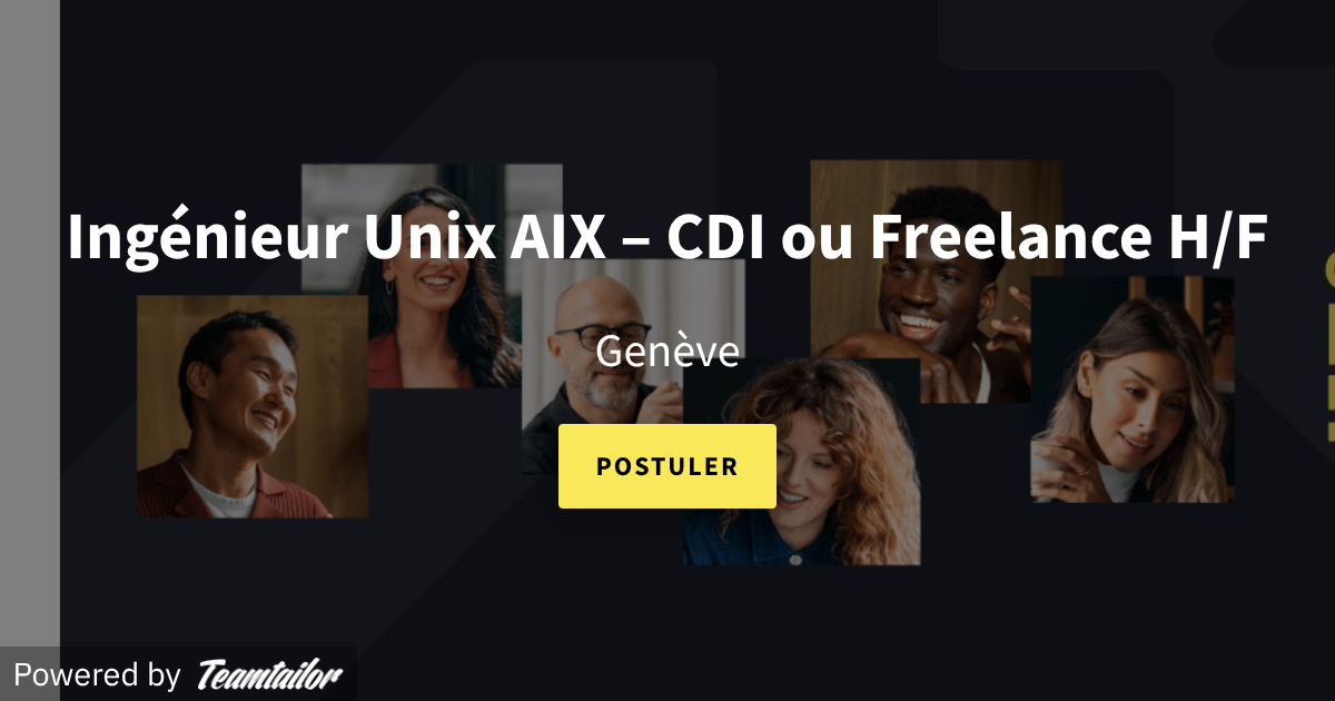 Ingénieur Unix AIX – CDI ou Freelance H/F - Consort Group