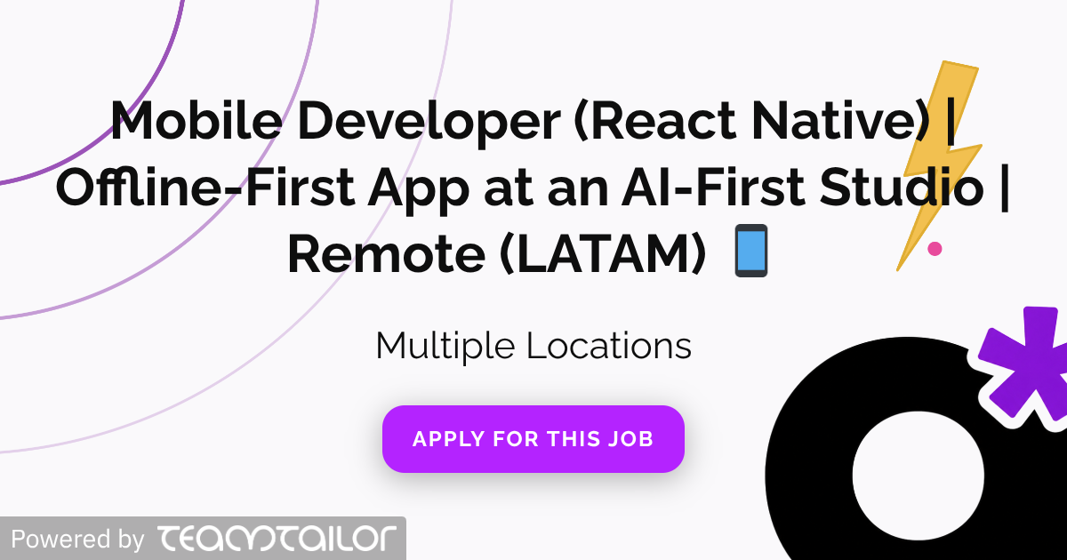 Mobile Developer (React Native) | Offline-First App at an AI-First ...