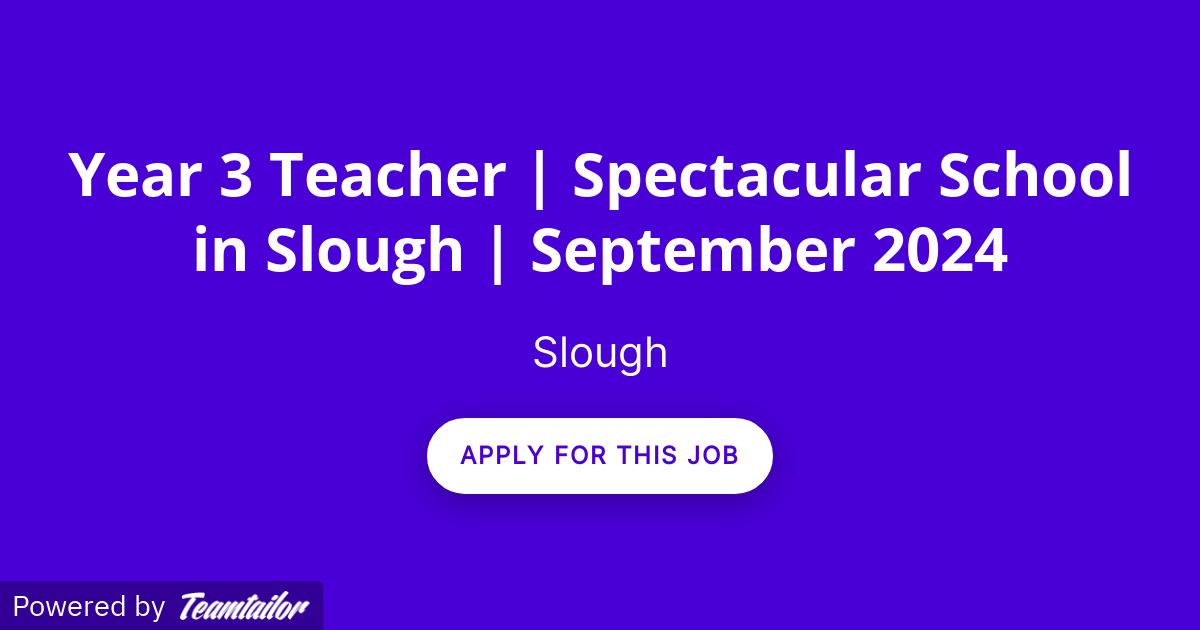 Year 3 Teacher Spectacular School in Slough September 2024 Wayman